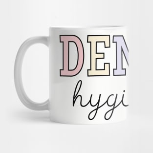 Dental Hygienist | Dentist | Dental Assistant Mug